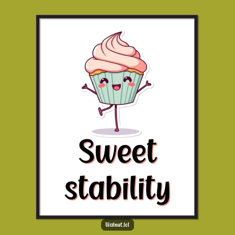 Funny Cupcake Balance Digital Art - Printable Sweet Joy, Unique Funny Gift