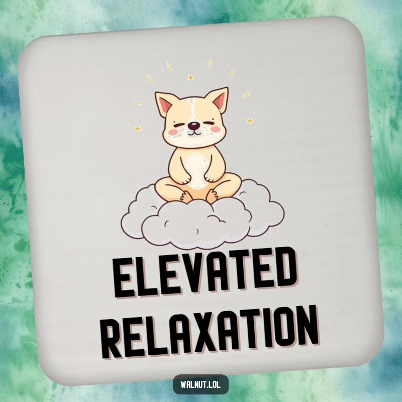 Funny dog coaster with a dog meditating peacefully on a cloud, perfect for tables.