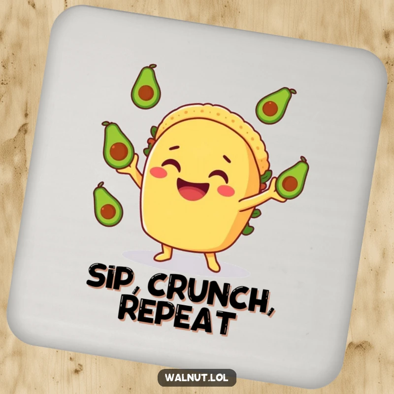 Funny Taco Coaster: A smiling taco character gleefully juggling avocados, adding funny, protective flair to tables.