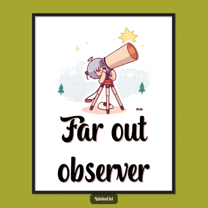 Funny Stargazer Poster: Cute Character's Telescope Art