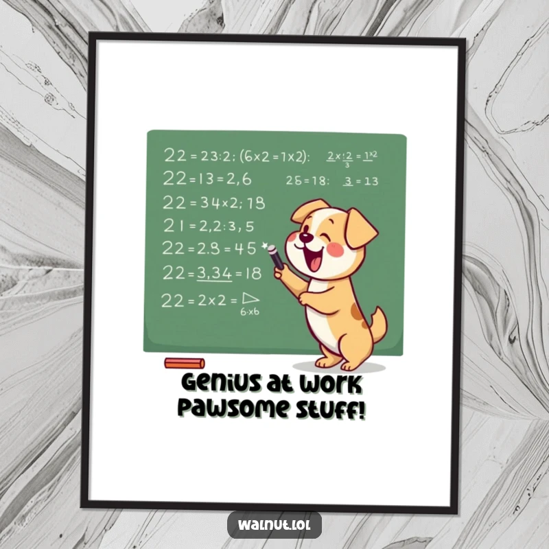 Funny Free Printable Wall Art: A smart dog excitedly scribbling complex math equations on a chalkboard, a humorous masterpiece.