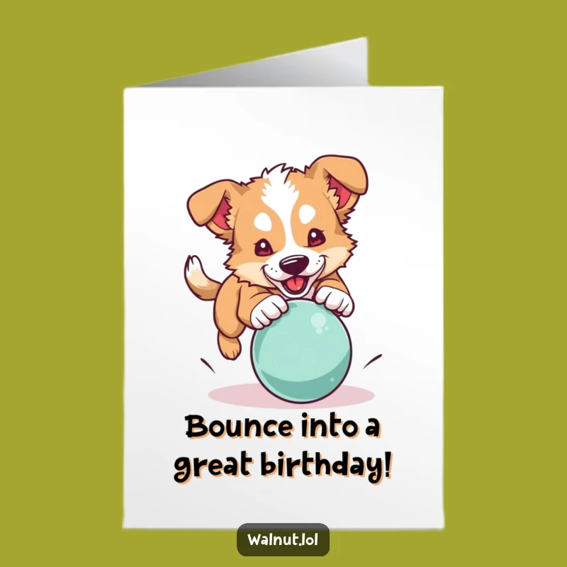 Free Printable Birthday Card: Energetic Dog Pouncing on Ball Fun