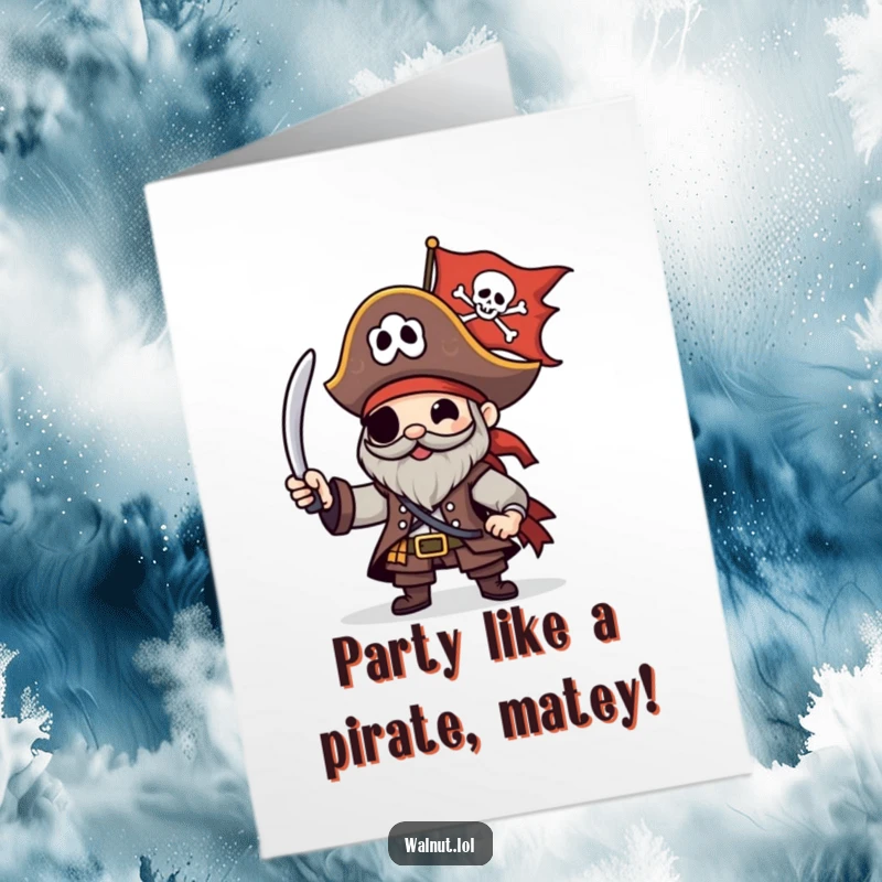 Funny Free Printable Birthday Card: Pirate character happily waving a Jolly Roger flag, ready for adventure.