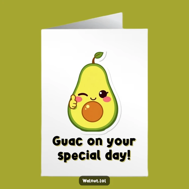 Free Printable Funny Birthday Card Winking Avocado Downloadable for a Great Celebration