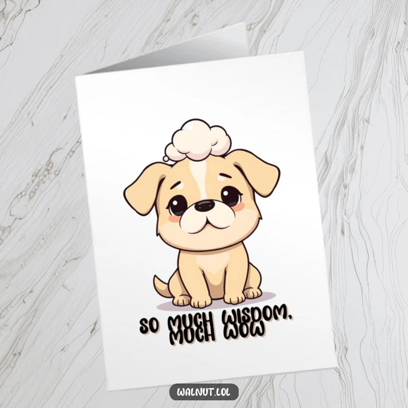 Funny Free Printable Birthday Card: A dog with a giant thought bubble pondering life's mysteries, ready to wish a happy birthday.
