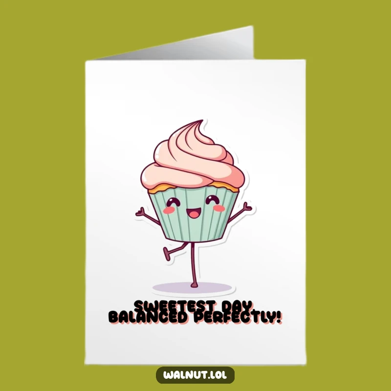 Free Printable Funny Birthday Card Cheerful Cupcake Balancing Downloadable for Happy Celebrations
