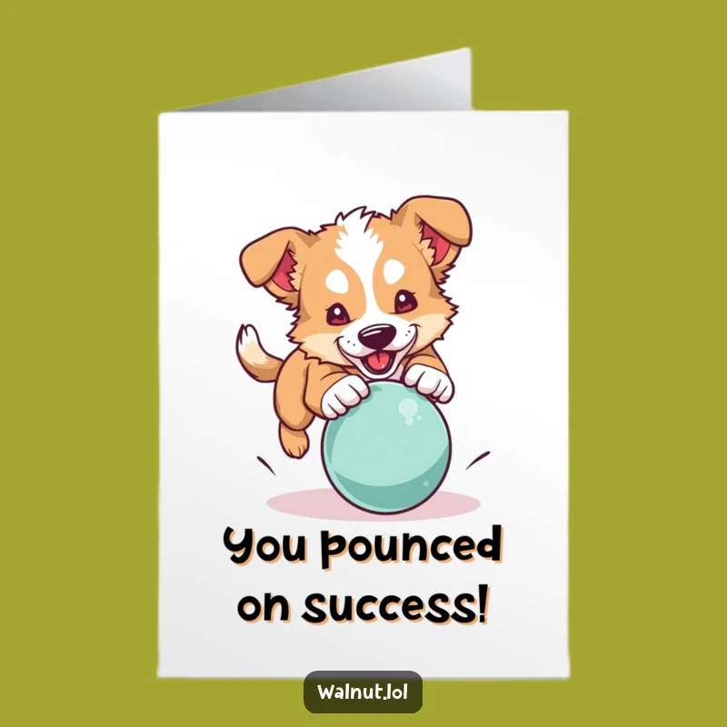 Free Printable Congrats Card: Playful Dog Pouncing Ball Celebration