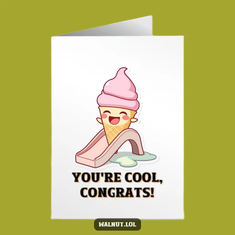 Free Printable Congratulations Card: Melting Ice Cream Cone, Funny Downloadable Success!