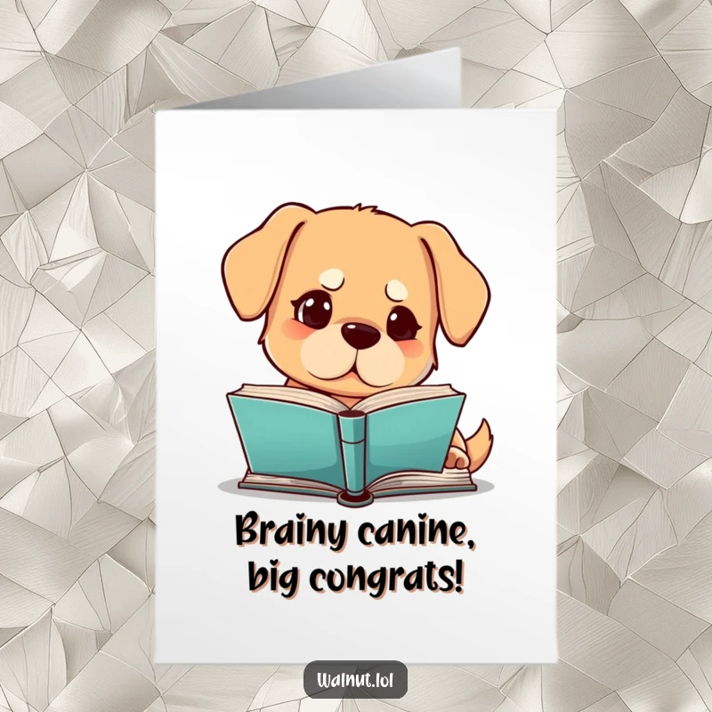 Funny free printable dog congratulations card, a dog looking focused while reading a book, celebrating success.