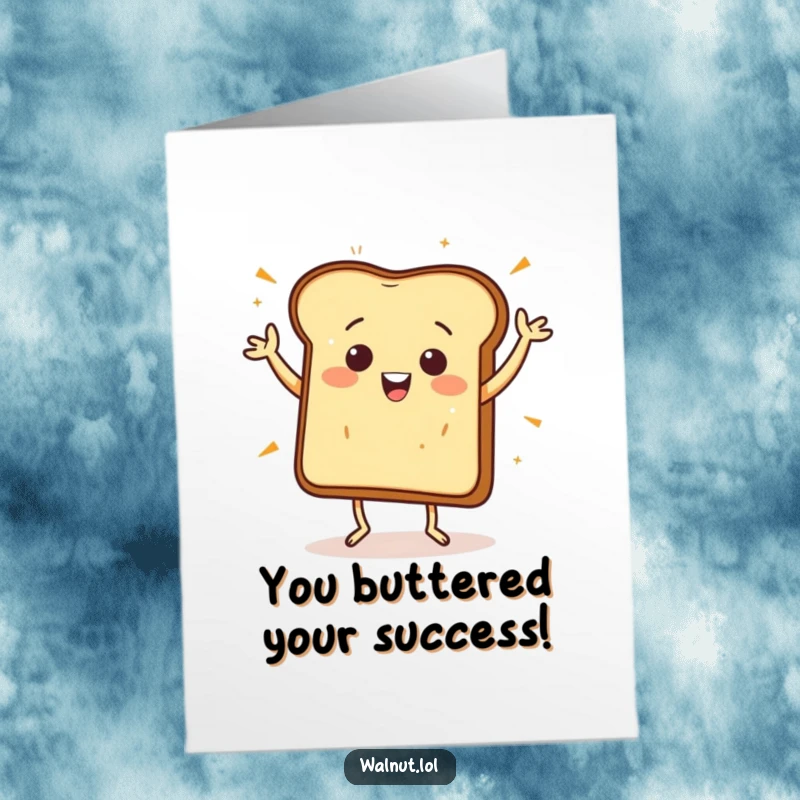 Funny Free Printable Congratulations Card featuring a happy piece of toast performing a lively celebratory jig.