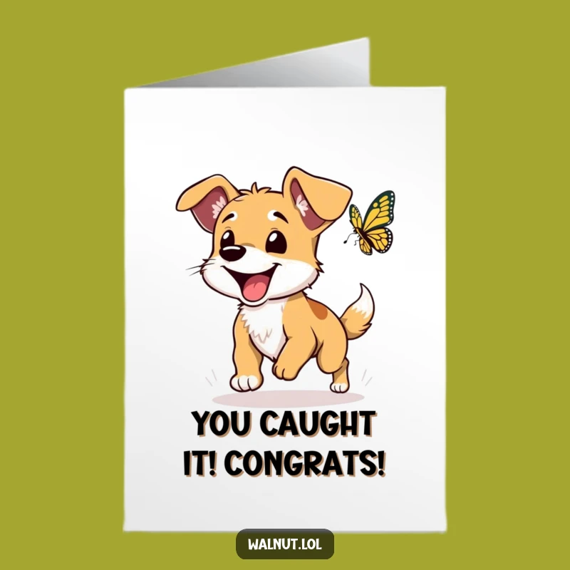 Free Printable Congrats Card: Floppy Eared Dog Chasing Butterfly Excitement