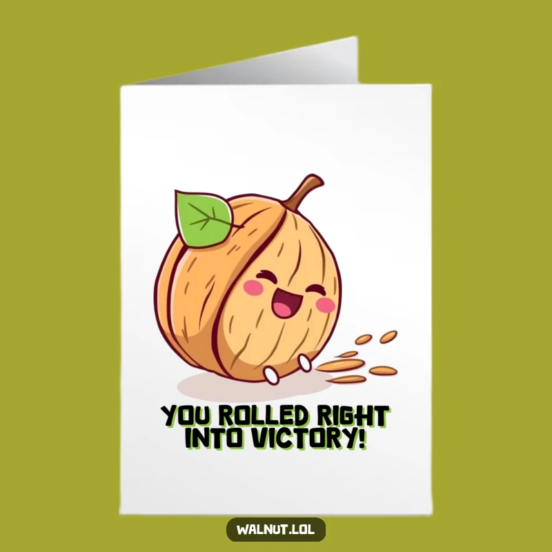 Free Printable Congrats Card: Rolling Walnut Funny Downloadable Gift for Big Wins!