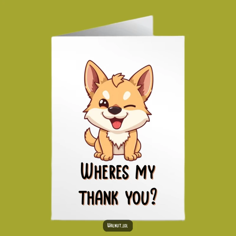 Free Printable Thank You Dog Card: Winking Gratitude Funny Downloadable Gift