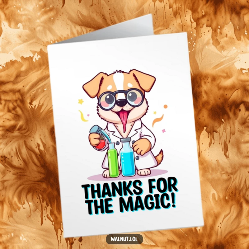 Funny free printable thank you card: a dog in a lab coat carefully mixes vibrant liquids, expressing gratitude for their expertise.