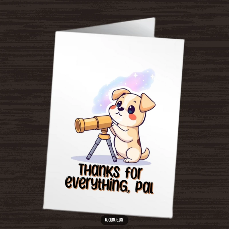 Funny Free Printable Thank You Card: A dog observing a vast galaxy through a telescope, expressing thanks.
