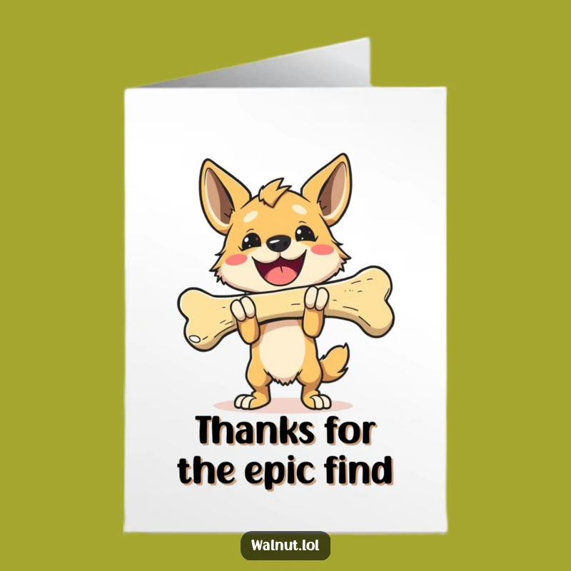 Free Printable Thank You Card: Triumphant Bone Dog Humor Downloadable Greeting