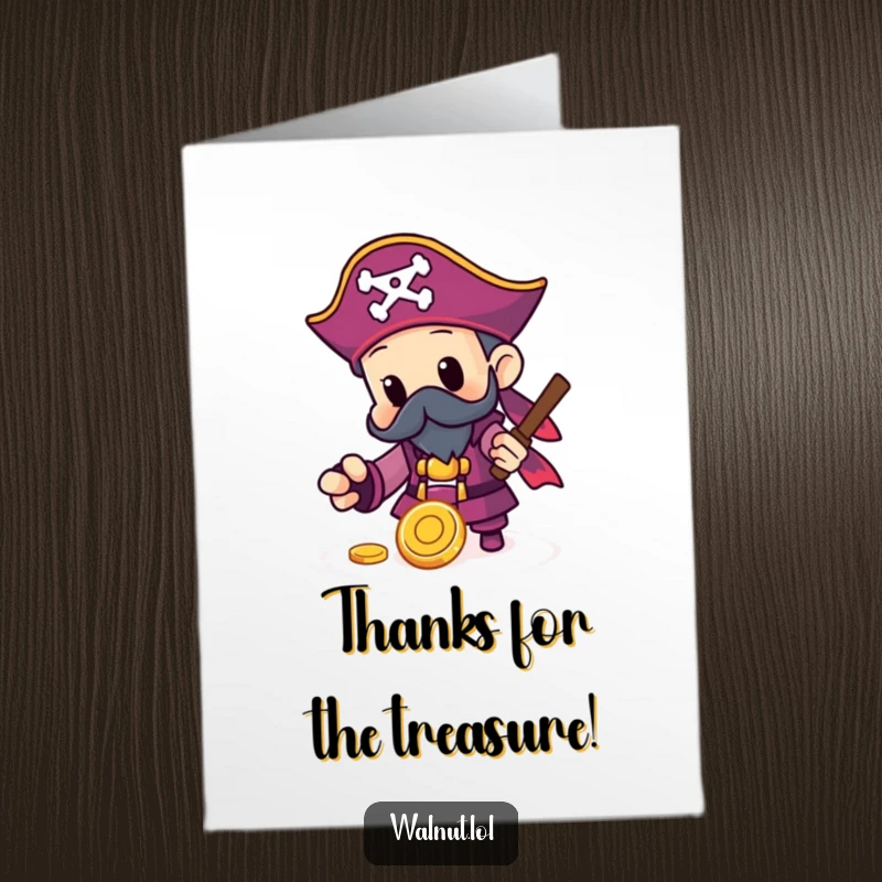 Funny Free Printable Thank You Card: Pirate character discovering a shiny gold coin, showing surprise and gratitude.